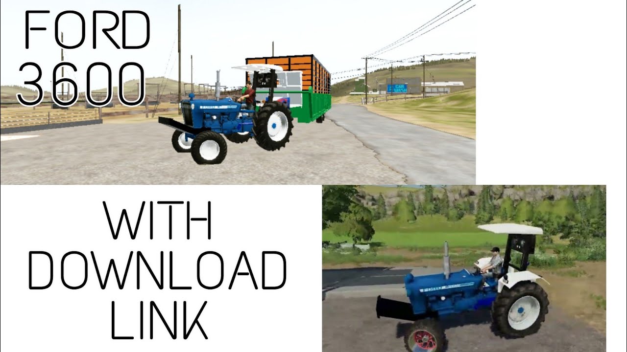 FORD 3600 FULLY MODIFIED WITH DOWNLOAD LINK FOR FS 20