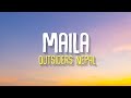 Maila  outsiders nepal lyrics