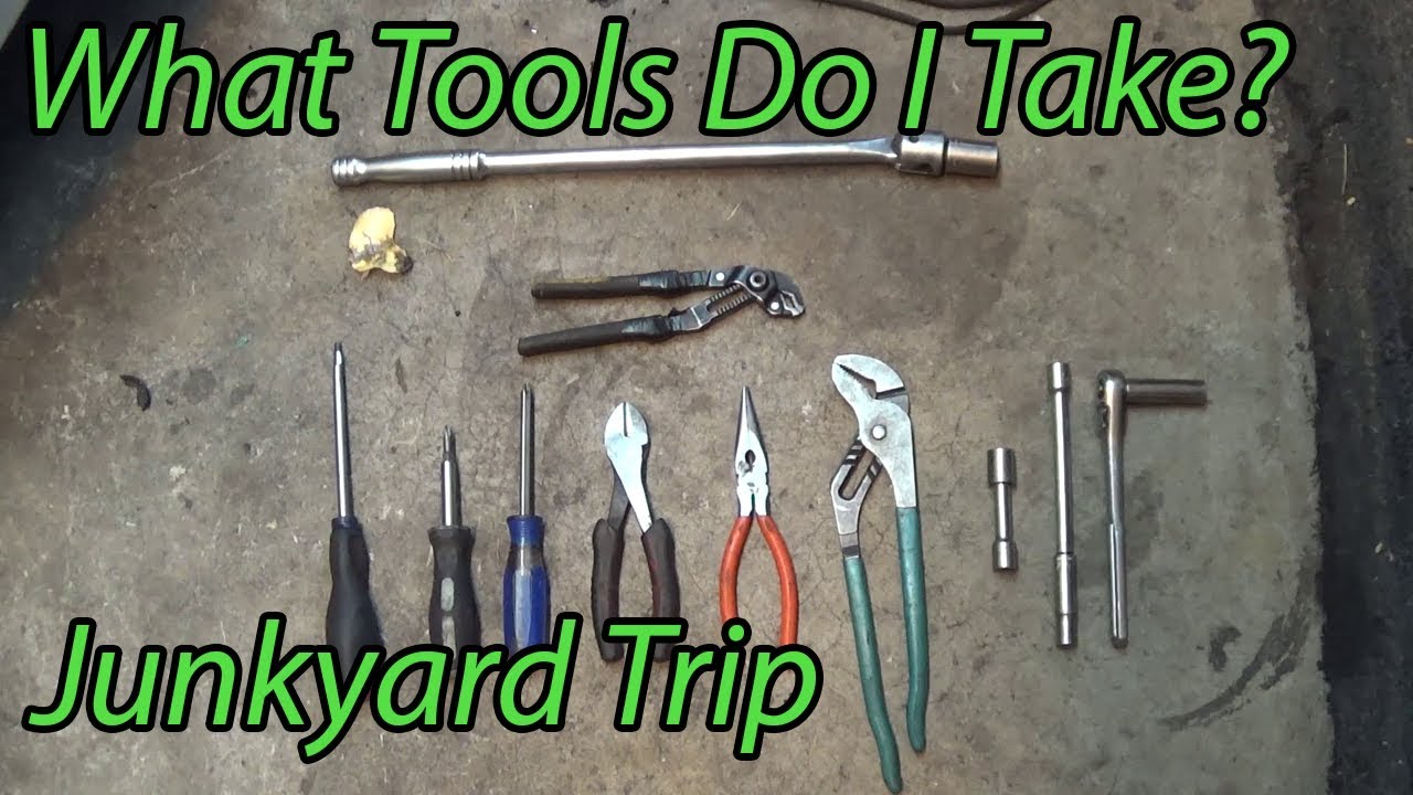 What Tools Do I Take To the Junkyard? Junkyard Trip YouTube