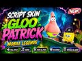 Script Skin Gloo Patrick Terbaru No password | Full Effect Full Voice Patch Terbaru | Mobile Legends