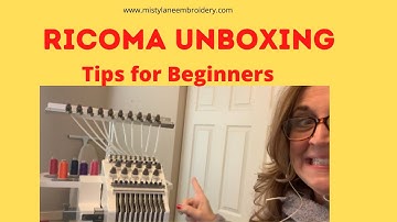 Unboxing the Ricoma EM 1010 -  How to set it up right and avoid thread breaks and frustration!