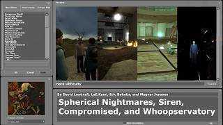 Old Sourcemods (Pre 2014) Walkthrough 9 Spherical Nightmares, Siren, Compromised, and Whoopservatory