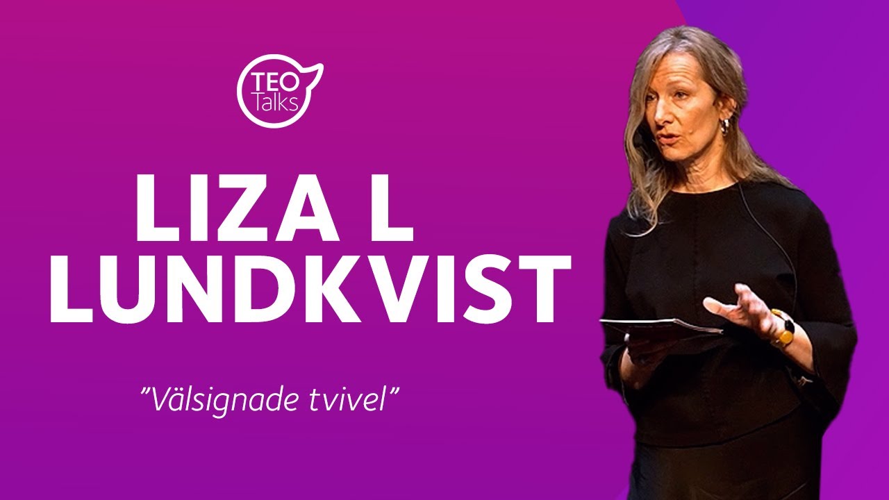 Liza L Lundkvist - Välsignade tvivel
