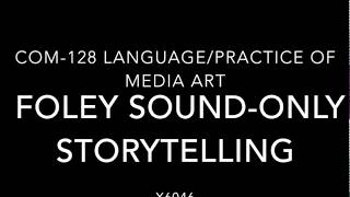 Assignment 6-1: Sound-Only Storytelling
