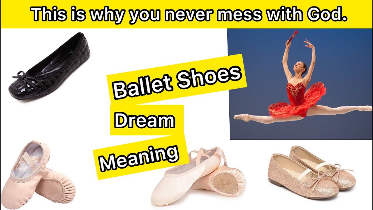 Ballet & Ballet Shoes 🩰 Dream meaning free secret meaning hidden not