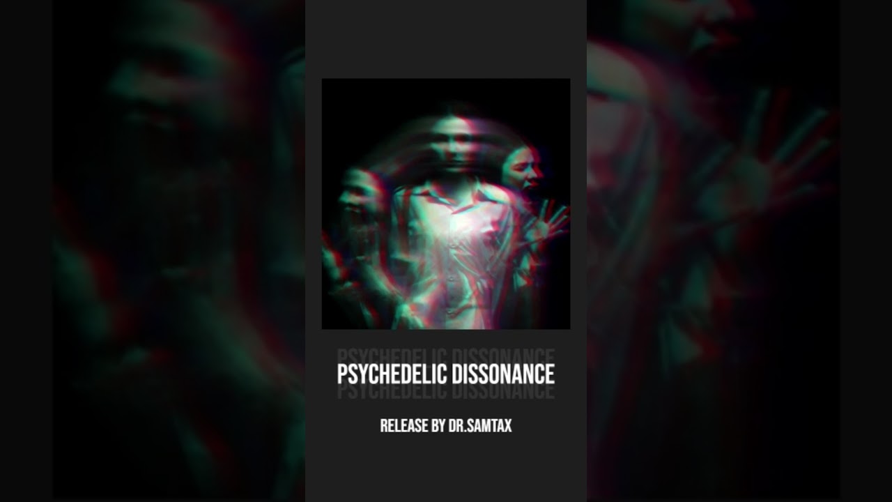 Guarda Psychedelic Dissonance su YouTube Guarda Psychedelic Dissonance su YouTube