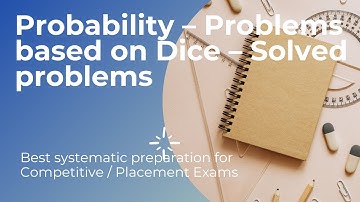 Probability Problems Based On Dice - Solved Problems