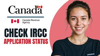 How To Check IRCC Application Status 2026 Net Worth