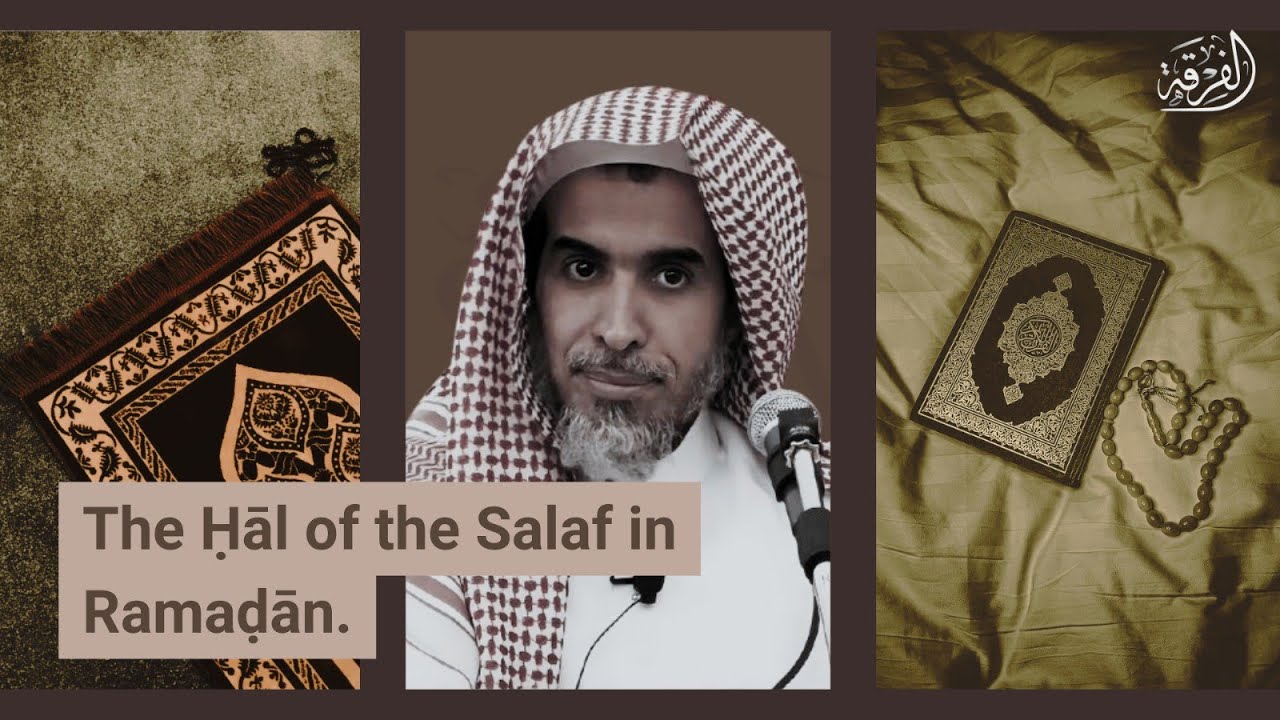 The State of the Salaf in Ramadan