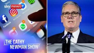 Starmer issues ultimatum to tech firms | The Cathy Newman Show