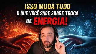 ISSO MUDA TUDO O QUE VOCÊ SABE SOBRE TROCA DE ENERGIA!