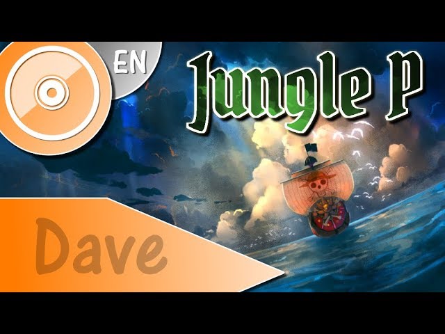 ONE PIECE [OP9] Jungle P - (ENGLISH Cover) | DAVE class=