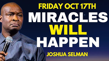 OCTOBER 17th 2025 Start THIS FRIDAY With This Prayer | Apostle Joshua Selman