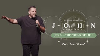 Stop Chasing Blessings—Start Pursuing God’s Presence | John 6:35 Sermon || Daniel Courade