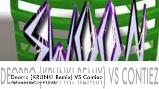 Deorro (KRUNK! Remix) VS Contiez - Yee Trumpster