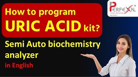How to program URIC ACID Kit | Semi Auto Bio Chemistry Analyzer in English