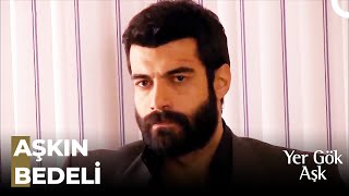 Sevdanın Kör Ateşi Etrafı Yakar - Yer Gök Aşk