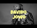 Davido Jowo Lyrics Davido Jowo Lyrics