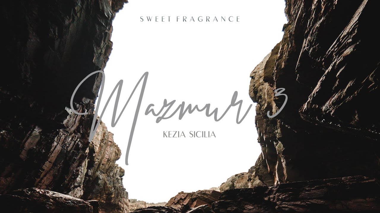 #sweetfragrance - Mazmur 3 (Selah)