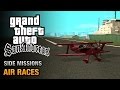 GTA San Andreas - Air Races