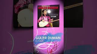 Güler Duman - O Yar Resimi