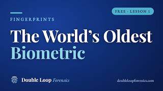 The World s Oldest Biometric How Fingerprints Identify Us Free Lesson 1