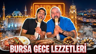 BURSA GECE LEZZETLERİ! @gezentimsah 