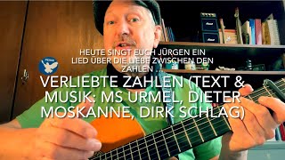 Verliebte Zahlen ( Text & Musik: MS Urmel, Dieter Moskanne, Dirk Schlag ) gespielt von Jürgen Fastje