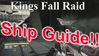 Destiny The Kings Fall Raid Ship Guide