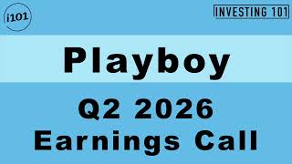 Playboy Q2 2026 Earnings Call | Brand Licensing Revenue & Direct Product Sales Hold