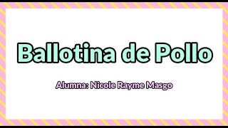 Semana 14 - Ballotina de Pollo