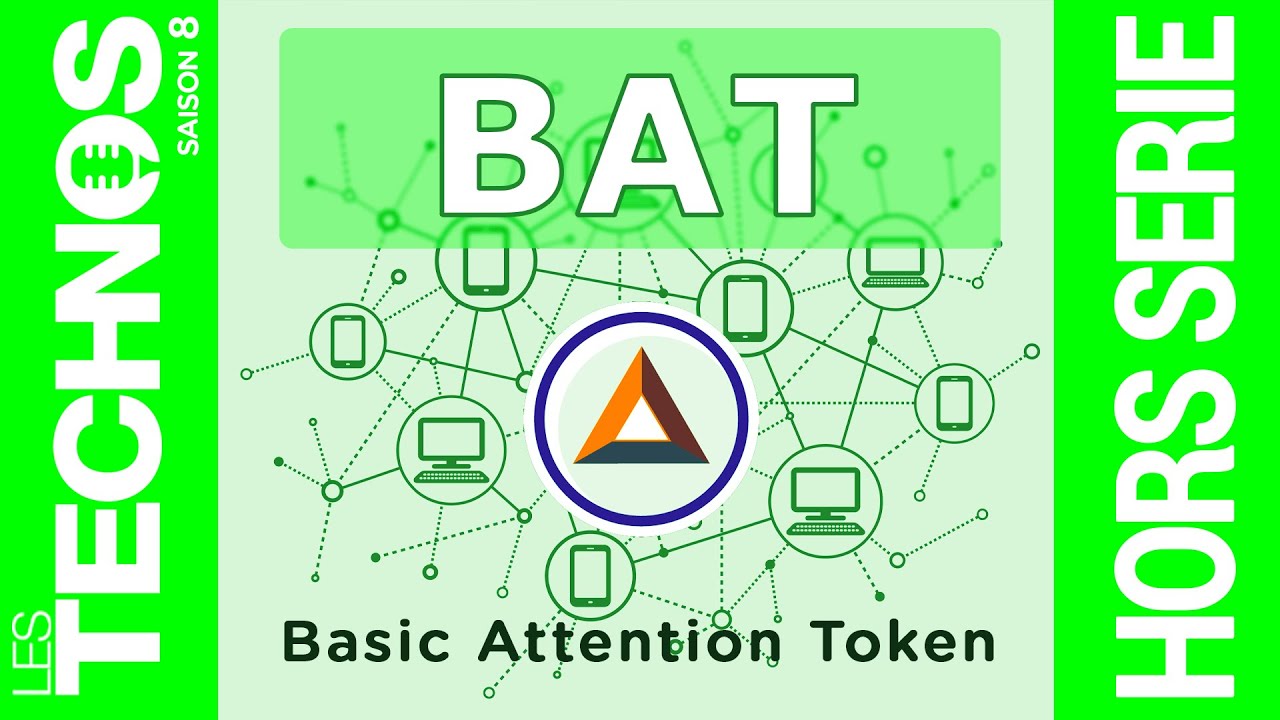 Hors Série : BAT, Basic Attention Token - YouTube