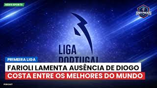 Farioli lamenta ausência de Diogo Costa entre os melhores do mundo