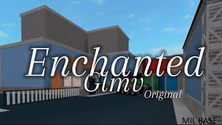 Enchanted~💖☘️||gcmv short||a special video