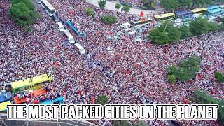 Celebrity TOP 15 Most Crowded Cities on Earth! Cities So Crowded, You Can't Breathe! Net Worth