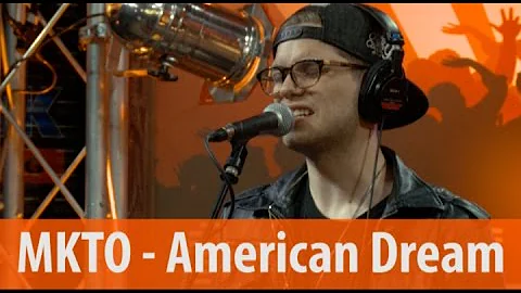 MKTO - American Dream