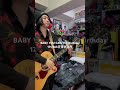 BABY YOU CAN/The Birthday 171/365日弾き語り #music #rock #shorts #short #shortsvideo #shortvideo #youtube