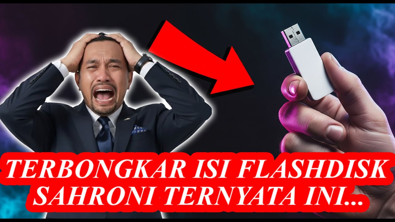 🔴HEBOH‼️ ISI FLASHDISK SAHRONI BIKIN GEGER!! GAK NYAKNGKA ISINYA SEPERTI ITU!!