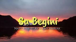 Sa Begini  Napy Star Ft Richard Simbiak