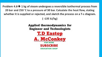 Problem 4.6 from Book Applied Thermodynamics McConkey and T.D Eastop