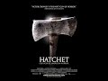 Hatchet 2006 Trailer HD Hatchet 2006 Trailer HD