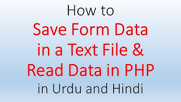 How to Save Form Data in a Text File and Read Data in PHP in Urdu and Hindi Project No 11