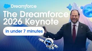 Details The Dreamforce 2026 Keynote in Under 7 Minutes News