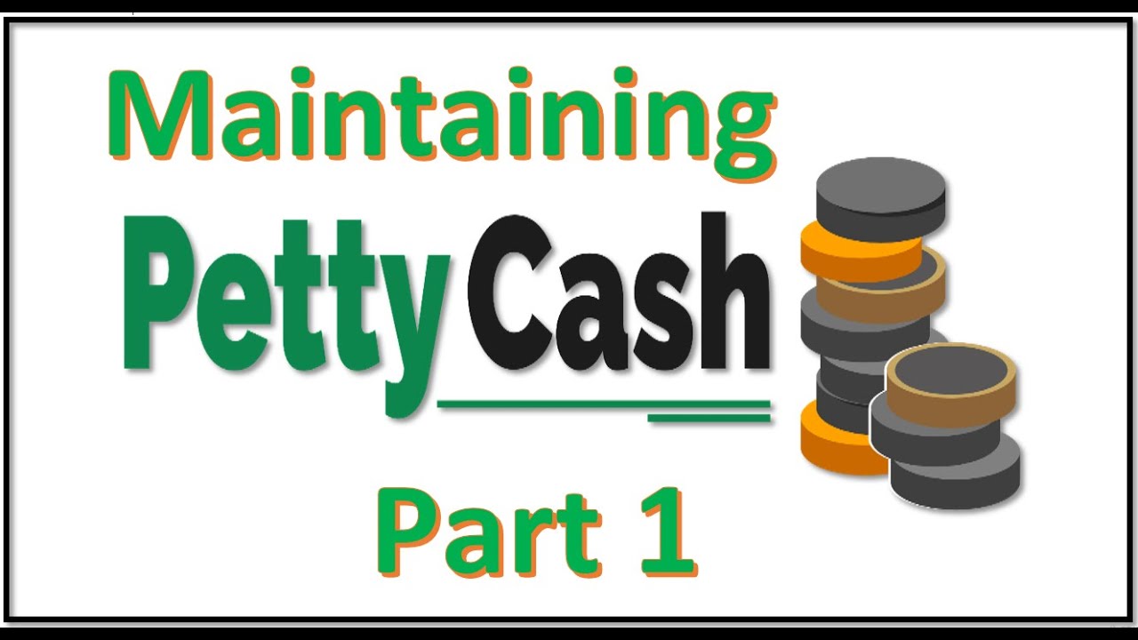 Maintaining Petty Cash Record Part 1 YouTube