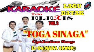 KARAOKE TOGA SINAGA ||TRIO ELEXIS VOL 3 ||LAGU BATAK ||ES=DO NADA COWOK