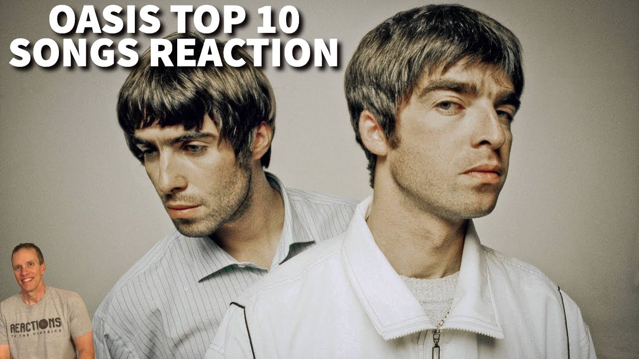 Reaction to Oasis Top 10 Songs Reaction! YouTube