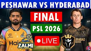 🔴Live: Peshawar Zalmi vs Hyderabad Kingsmen Final | PSL 2026 Final | Peshawar vs Hyderabad Live