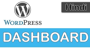 WordPress Tutorials in Hindi - 3 - WHAT IS DASHBOARD?