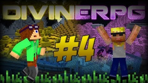 Divine RPG Modded Lets Play: Episode 4 - 1st Boss Battle!