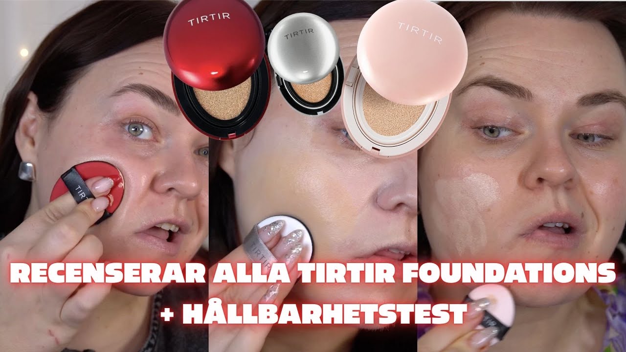 RECENSERAR ALLA TIR TIR CUSHION FOUNDATIONS MED HÅLLBARHETSTEST